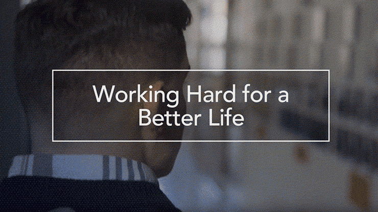 Working Hard for a Better Life